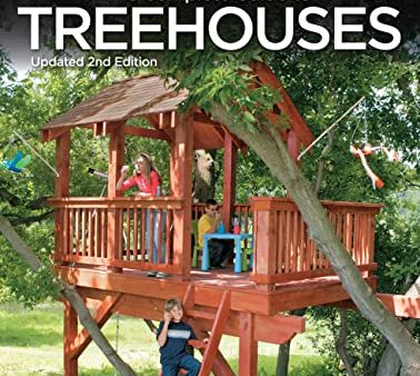 Black & Decker The Complete Guide to Treehouses, 2nd edition: Design & Build Your Kids a Treehouse (Black & Decker Complete Guide) For Discount