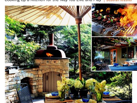 The New Outdoor Kitchen: Cooking Up a Kitchen for the Way You Live and Play Fashion