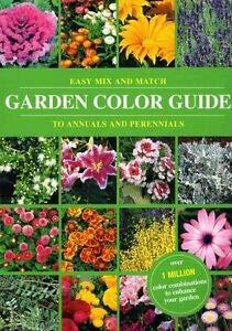 Easy Mix and Match Garden Color Guide to Annuals and Perennials For Discount