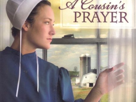 A Cousin s Prayer (Indiana Cousins) For Cheap