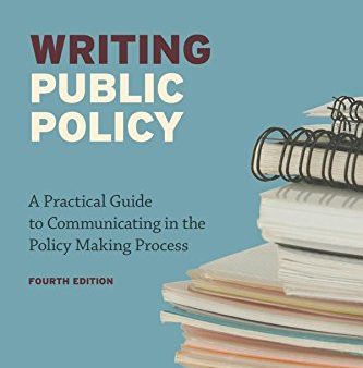 Writing Public Policy: A Practical Guide to Communicating in the Policy-Making Process For Cheap