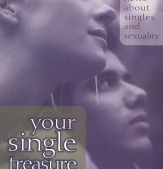 Your Single Treasure: Good News About Singles and Sexuality For Cheap