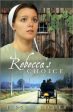 Rebecca s Choice (Volume 3) (The Adams County Trilogy) For Cheap