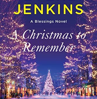 A Christmas to Remember: A Novel (Blessings, 11) on Sale