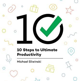 10 Steps to Ultimate Productivity Online